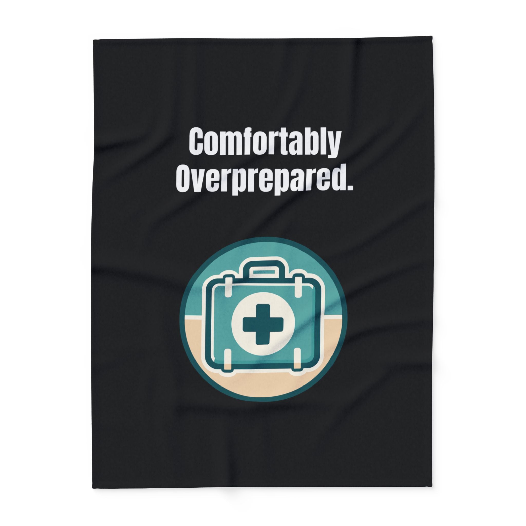 "Comfortably Overprepared" Fleece Blanket