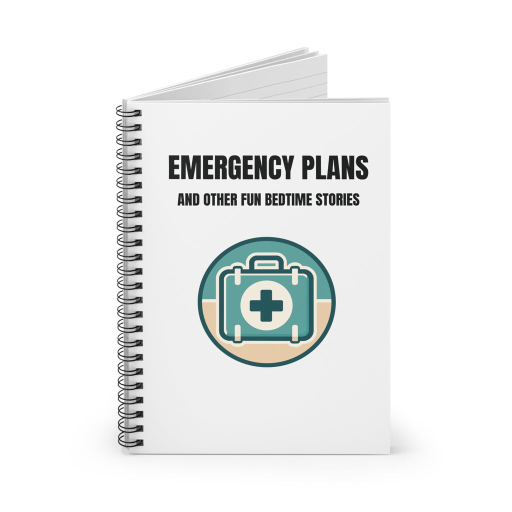 Emergency Plans Spiral Notebook - Journal Planner